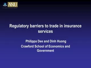 Regulatory barriers to trade in insurance services