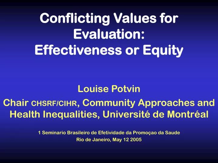 conflicting values for evaluation effectiveness or equity