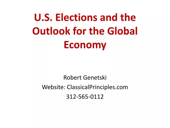 u s elections and the outlook for the global economy
