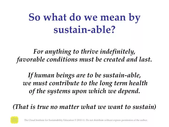 so what do we mean by sustain able