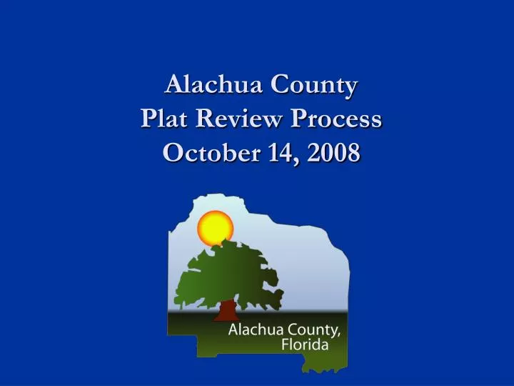 alachua county plat review process october 14 2008