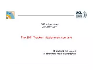 The 2011 Tracker misalignment scenario