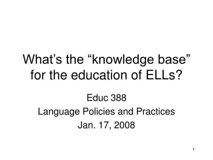 what s the knowledge base for the education of ells