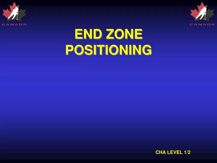 end zone positioning