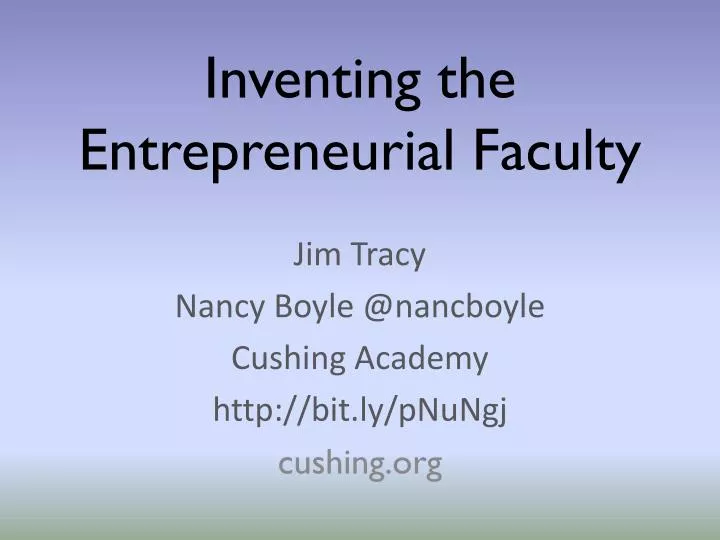 inventing the entrepreneurial faculty