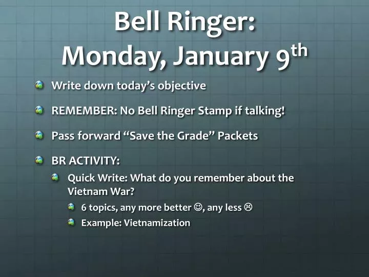 bell ringer monday january 9 th