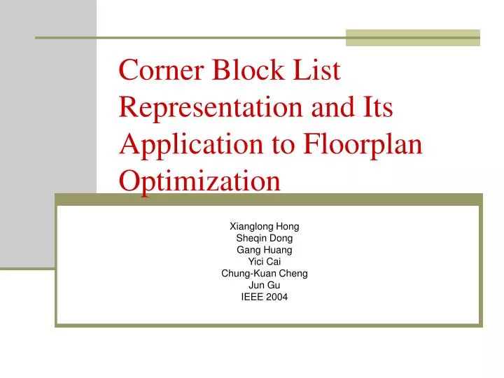 corner block list representation and its application to floorplan optimization