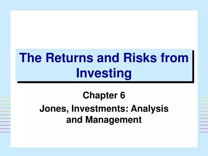 the returns and risks from investing