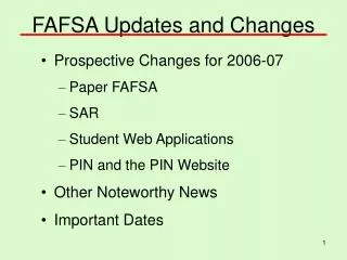 FAFSA Updates and Changes