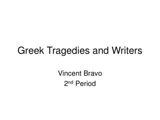 Greek Tragedies and Writers