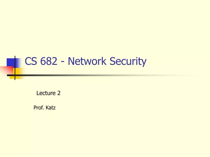 cs 682 network security