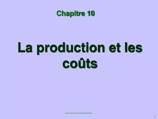 la production et les co ts