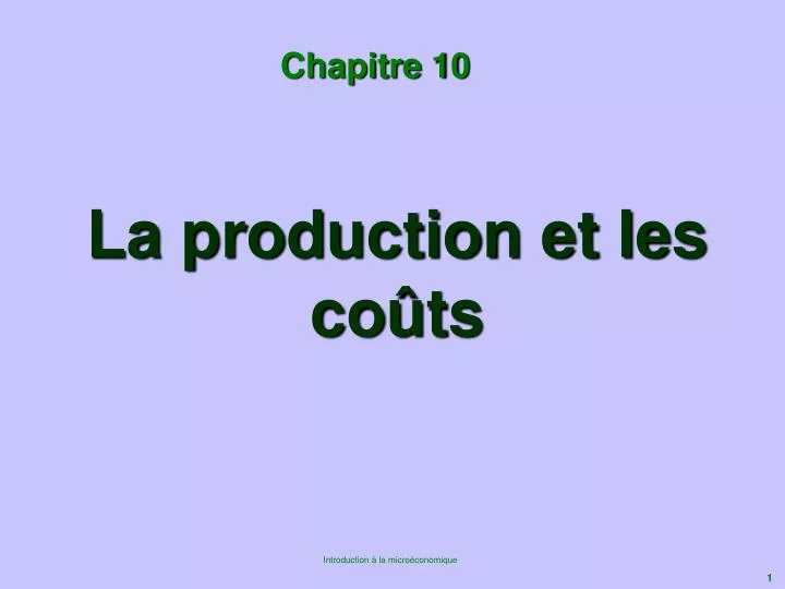 la production et les co ts