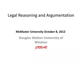 Legal Reasoning and Argumentation
