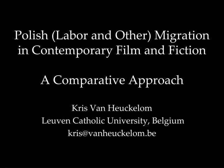 polish labor and other migration in contemporary film and fiction a comparative approach
