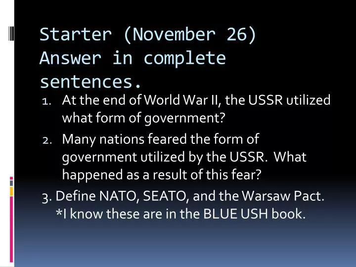 starter november 26 answer in complete sentences