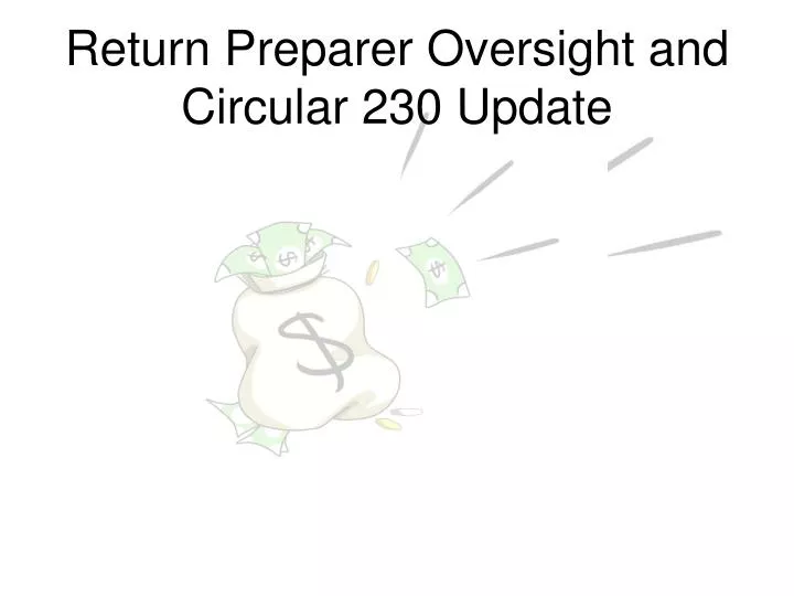 return preparer oversight and circular 230 update