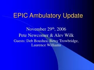 EPIC Ambulatory Update