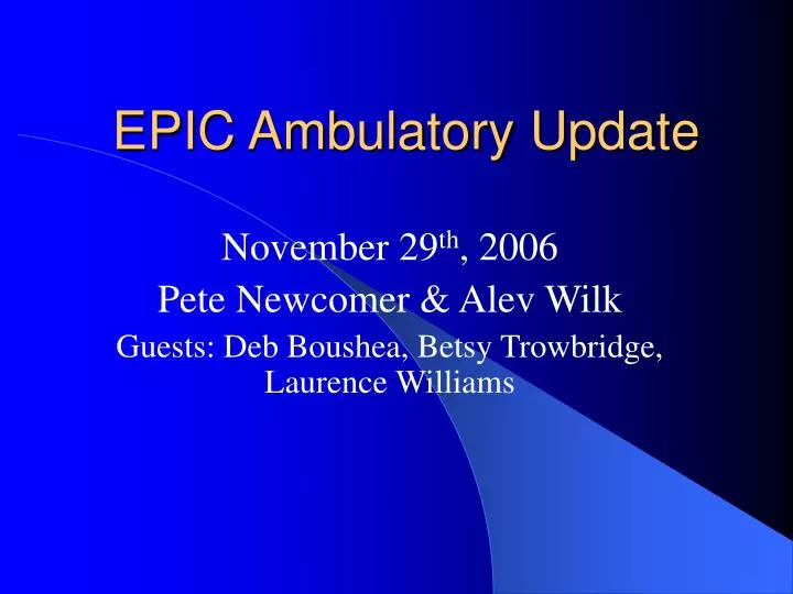 epic ambulatory update