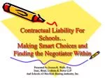 Navigating Contractual Liability in Schools: Smart Strategies for Effective Negotiation - slide 1