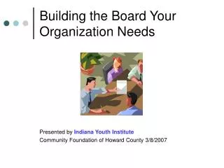 Building the Board Your Organization Needs