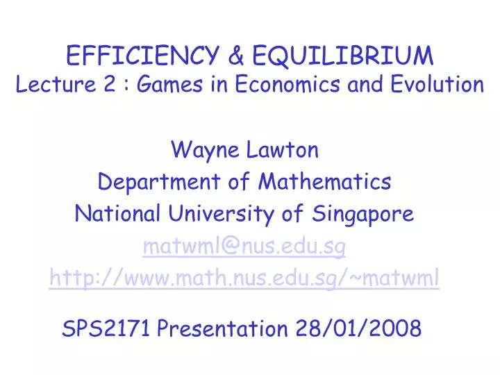 efficiency equilibrium lecture 2 games in economics and evolution