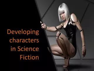Developing characters in Science Fiction