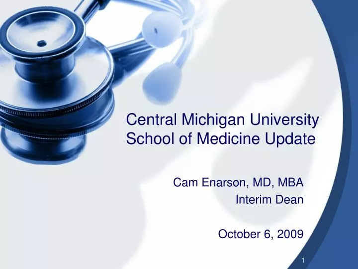 central michigan university school of medicine update