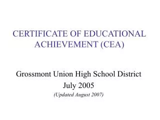 CERTIFICATE OF EDUCATIONAL ACHIEVEMENT (CEA)