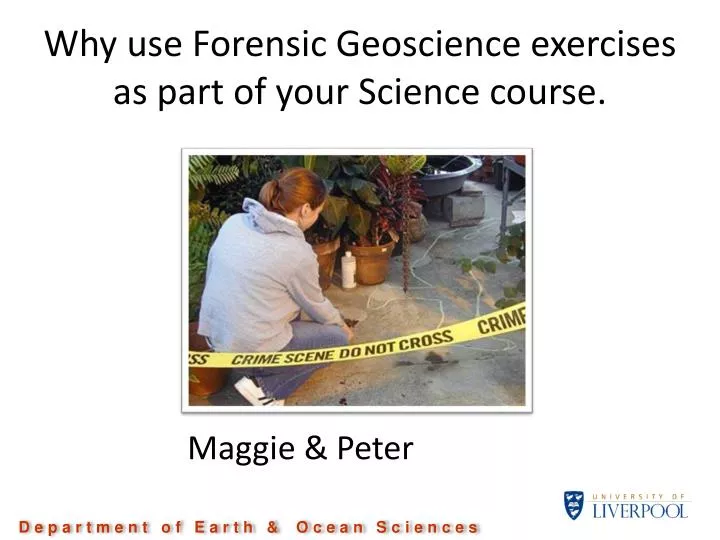 why use forensic geoscience exercises as part of your science course