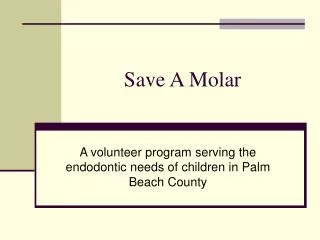 Save A Molar