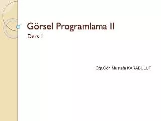 g rsel programlama ii