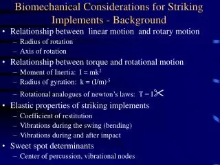 Biomechanical Considerations for Striking Implements - Background