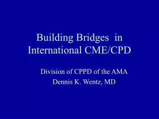 Building Bridges in International CME/CPD