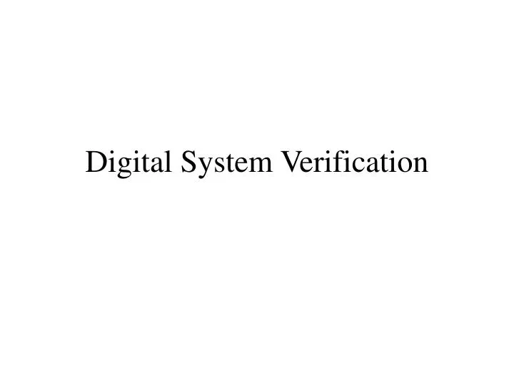 digital system verification