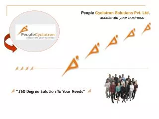 People Cyclotron Solutions Pvt. Ltd . accelerate your business