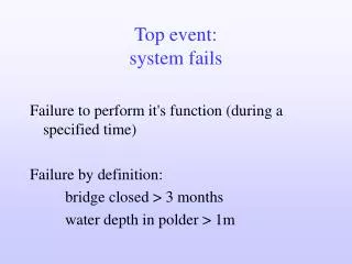 Top event: system fails