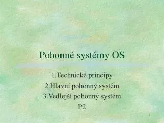 pohonn syst my os