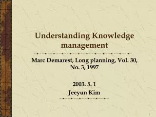 Understanding Knowledge management