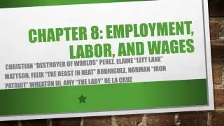 Chapter 8: Employment, labor, and wages