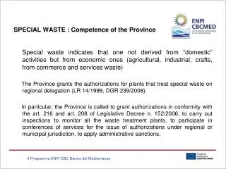 SPECIAL WASTE : Competence of the Province