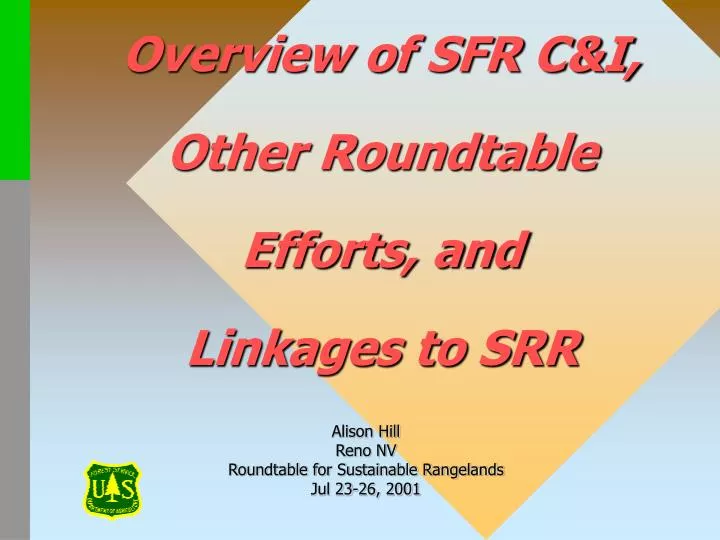 overview of sfr c i other roundtable efforts and linkages to srr