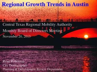 Central Texas Regional Mobility Authority Monthly Board of Directors Meeting November 20, 2013