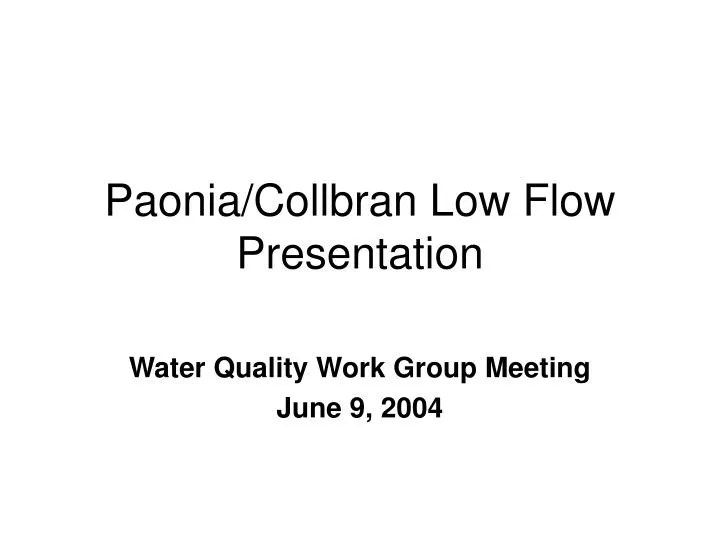 paonia collbran low flow presentation