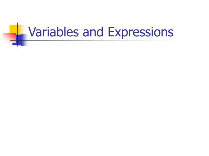variables and expressions