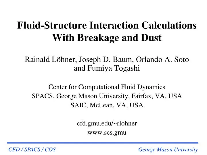 fluid structure interaction calculations with breakage and dust