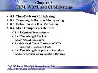 Chapter 8 TDM, WDM, and CDM Systems