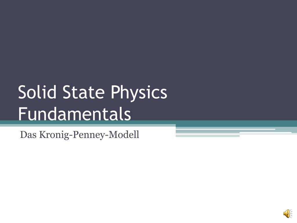 PPT - Solid State Physics Fundamentals PowerPoint Presentation, free ...
