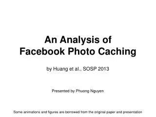 An Analysis of Facebook Photo Caching