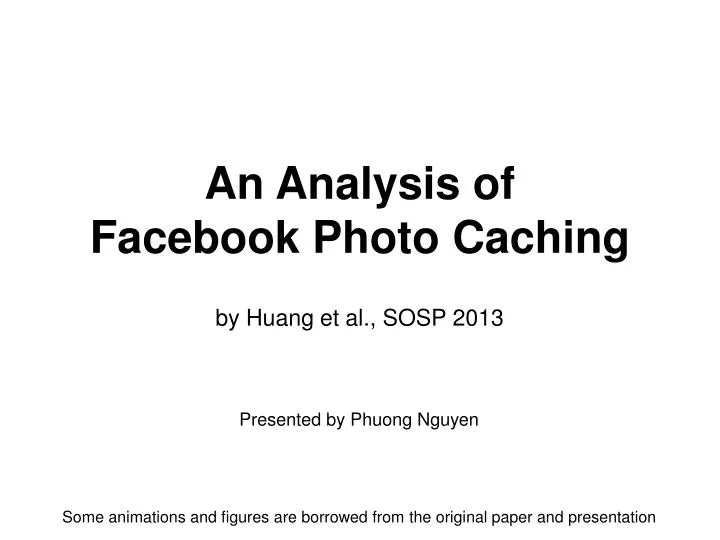 an analysis of facebook photo caching